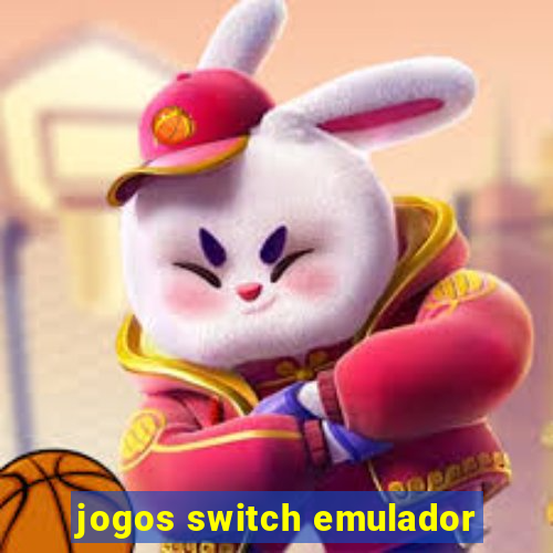 jogos switch emulador